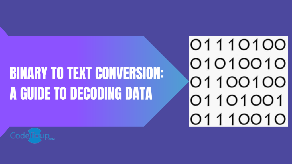 Binary To Text Conversion: A Guide To Decoding Data – PHP Programming ...